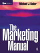 Book cover of: Marketing Manual. By: Michael Baker