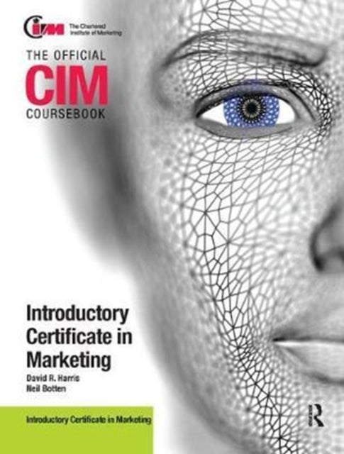 Book cover of: CIM Coursebook 08/09 Introductory Certificate in Marketing. By: Neil Botten