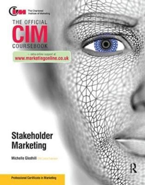 Book cover of: CIM Coursebook Stakeholder Marketing. By: Michelle Gledhill