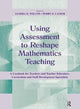 Book cover of: Using Assessment To Reshape Mathematics Teaching. By: Sandra K. Wilcox