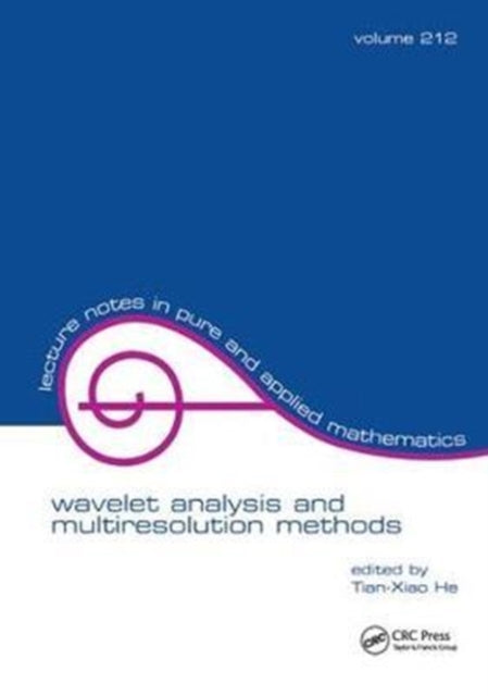 Book cover of: Wavelet Analysis and Multiresolution Methods. By: Tian Xiao He
