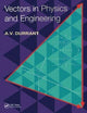 Book cover of: Vectors in Physics and Engineering. By: Alan Durrant