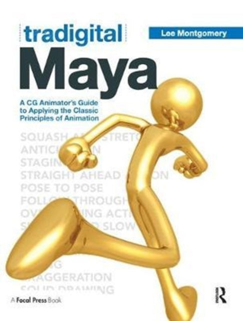 Book cover of: Tradigital Maya. By: Lee Montgomery