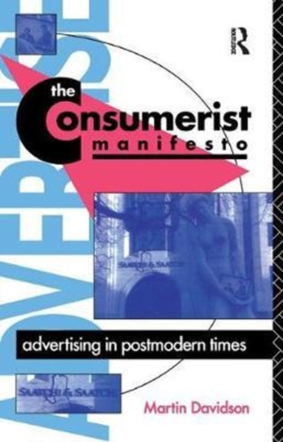 Book cover of: Consumerist Manifesto. By: Martin P. Davidson