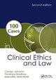 Book cover of: 100 Cases in Clinical Ethics and Law. By: Carolyn Johnston