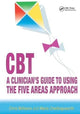 Book cover of: CBT: A Clinician's Guide to Using the Five Areas Approach. By: Chris Williams