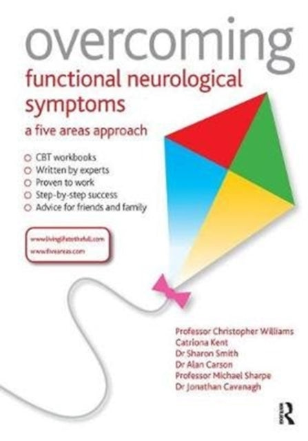 Book cover of: Overcoming Functional Neurological Symptoms: A Five Areas Approach. By: Christopher Williams