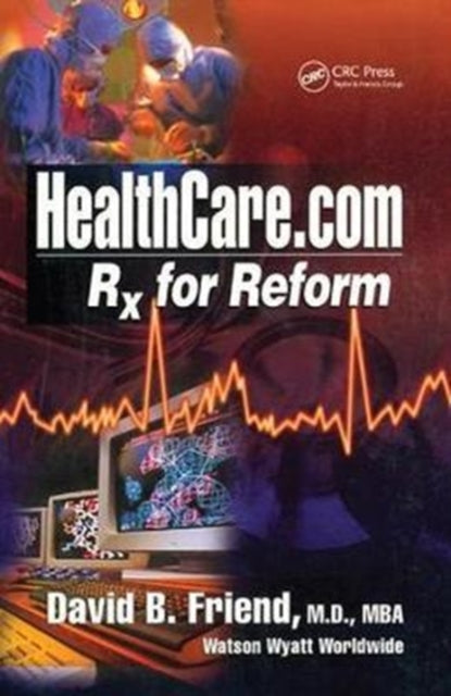Book cover of: Healthcare.com. By: David Friend