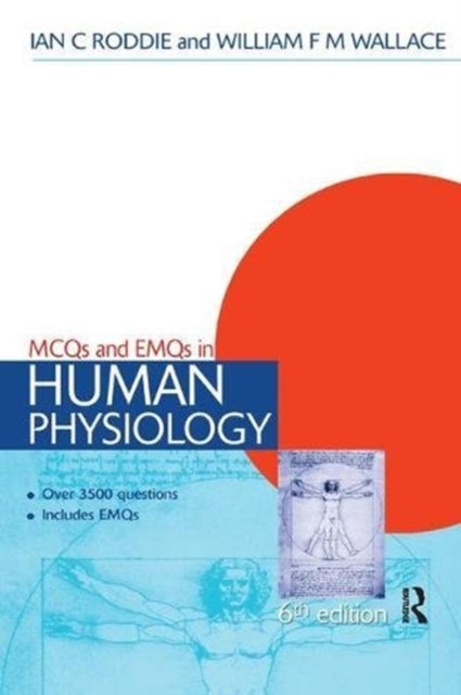 Book cover of: MCQs & EMQs in Human Physiology, 6th edition. By: Ian Roddie
