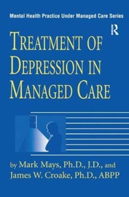 Book cover of: Treatment Of Depression In Managed Care. By: Mark Mays