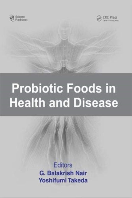 Book cover of: Probiotic Foods in Health and Disease. By: G. B. Nair