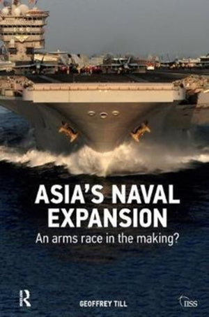 Asia’s Naval Expansion