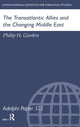Book cover of: Transatlantic Allies and the Changing Middle East. By: Gordon, Philip H.
