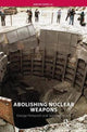 Book cover of: Abolishing Nuclear Weapons. By: George Perkovich