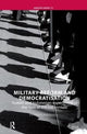 Book cover of: Military Reform and Democratisation. By: Karabekir Akkoyunlu