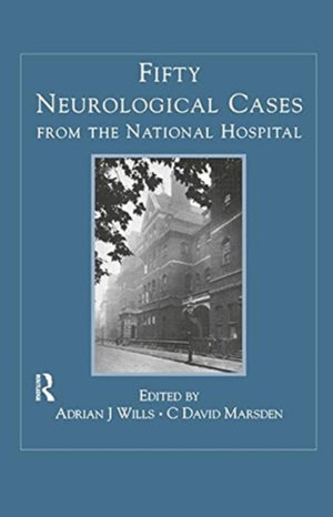 Fifty Neurological Cases from the National Hospital