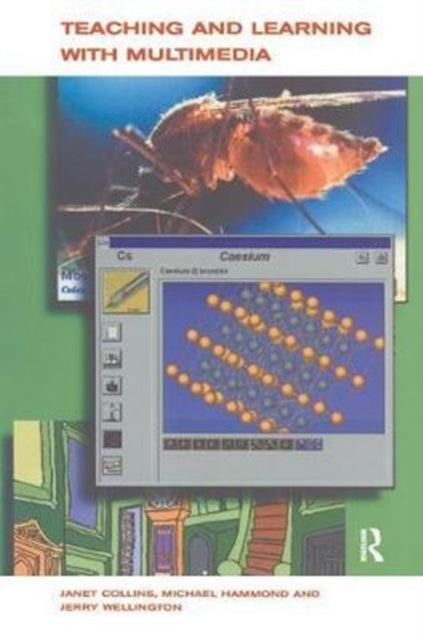 Book cover of: Teaching and Learning with Multimedia. By: Janet Collins