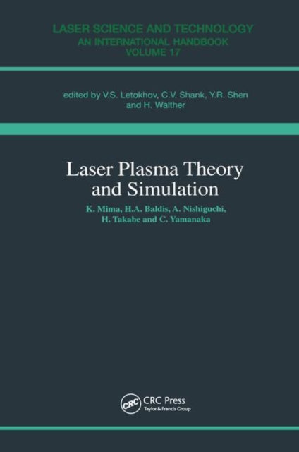 Book cover of: Laser Plasma Theory and Simulation. By: Hector A. Baldis