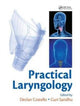 Book cover of: Practical Laryngology. By: Declan Costello