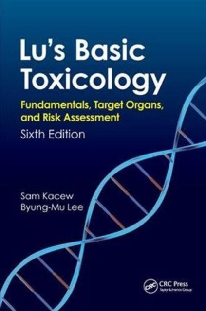Book cover of: Lu's Basic Toxicology. By: Byung-Mu Lee