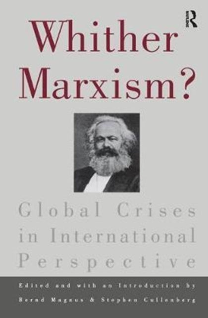 Book cover of: Whither Marxism?. By: Bernd Magnus