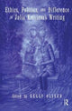Book cover of: Ethics, Politics, and Difference in Julia Kristeva's Writing. By: Kelly Oliver