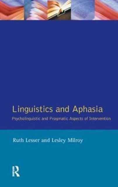 Book cover of: Linguistics and Aphasia. By: Ruth Lesser