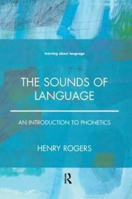Book cover of: Sounds of Language. By: Henry Rogers