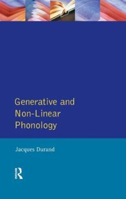 Book cover of: Generative and Non-Linear Phonology. By: Jacques Durand