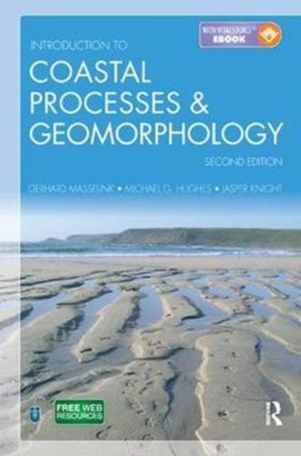 Book cover of: Introduction to Coastal Processes and Geomorphology. By: Gerd Masselink