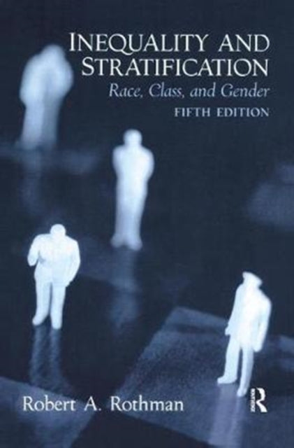 Book cover of: Inequality and Stratification. By: Robert A. Rothman