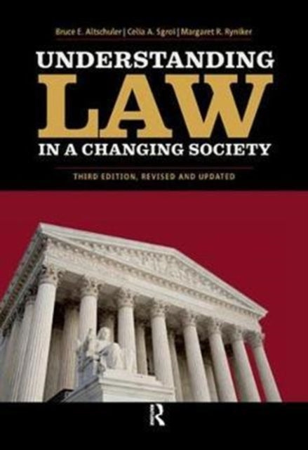 Book cover of: Understanding Law in a Changing Society. By: Bruce E. Altschuler