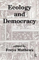 Book cover of: Ecology and Democracy. By: Freya Mathews