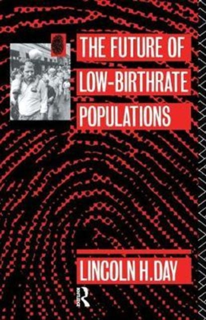 Book cover of: Future of Low Birth-Rate Populations. By: Lincoln H. Day