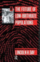 Book cover of: Future of Low Birth-Rate Populations. By: Lincoln H. Day