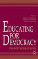 Book cover of: Educating for Democracy. By: Robert F. McNergney