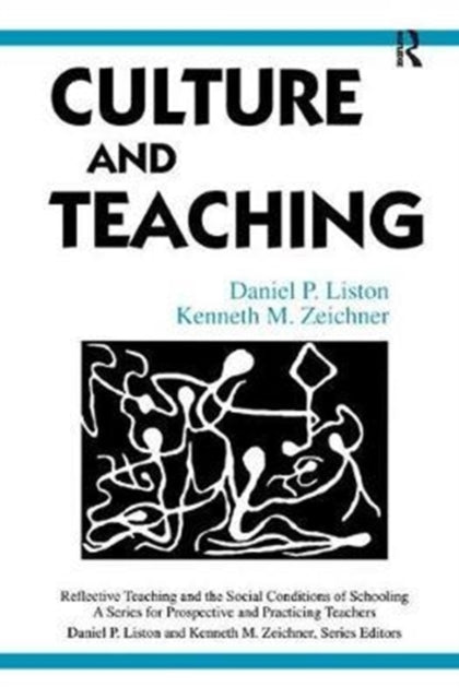 Book cover of: Culture and Teaching. By: Daniel P. Liston