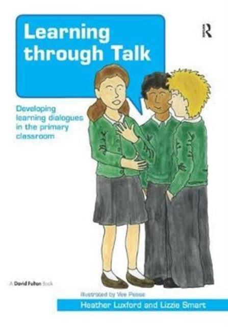 Book cover of: Learning through Talk. By: Heather Luxford
