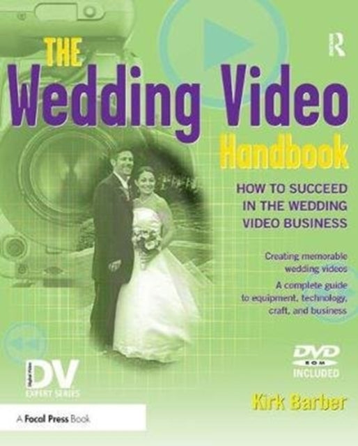 Book cover of: Wedding Video Handbook. By: Kirk Barber