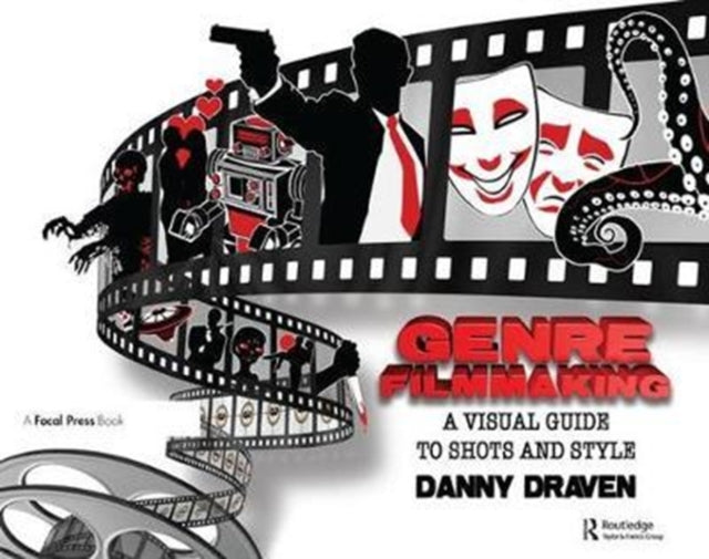 Book cover of: Genre Filmmaking. By: Danny Draven