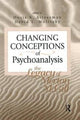 Book cover of: Changing Conceptions of Psychoanalysis. By: Doris K. Silverman