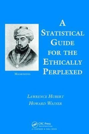 Statistical Guide for the Ethically Perplexed