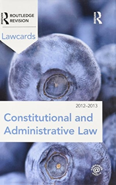 Book cover of: Constitutional and Administrative Lawcards 2012-2013. By: Routledge