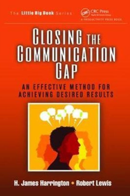 Book cover of: Closing the Communication Gap. By: H. James Harrington
