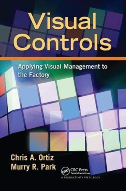 Book cover of: Visual Controls. By: Chris A. Ortiz