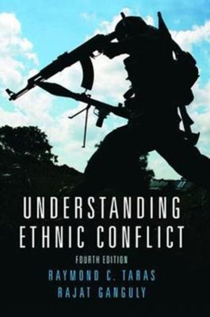 Book cover of: Understanding Ethnic Conflict. By: Raymond Taras