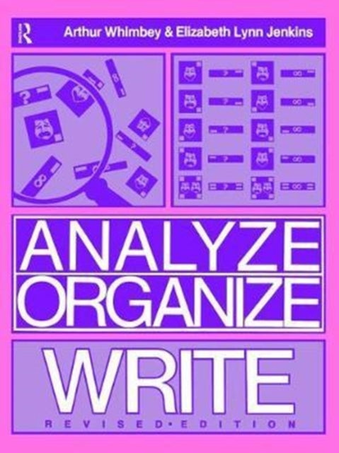 Book cover of: Analyze, Organize, Write. By: Arthur Whimbey