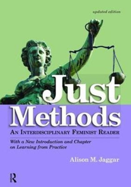 Book cover of: Just Methods. By: Alison M. Jaggar