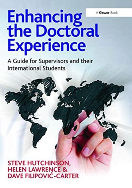 Book cover of: Enhancing the Doctoral Experience. By: Steve Hutchinson