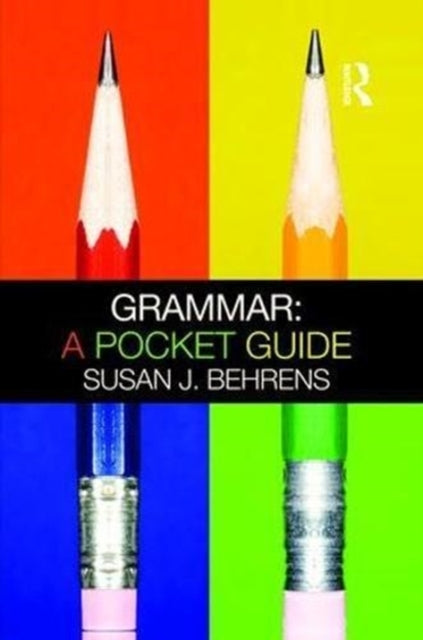 Book cover of: Grammar: A Pocket Guide. By: Susan J. Behrens